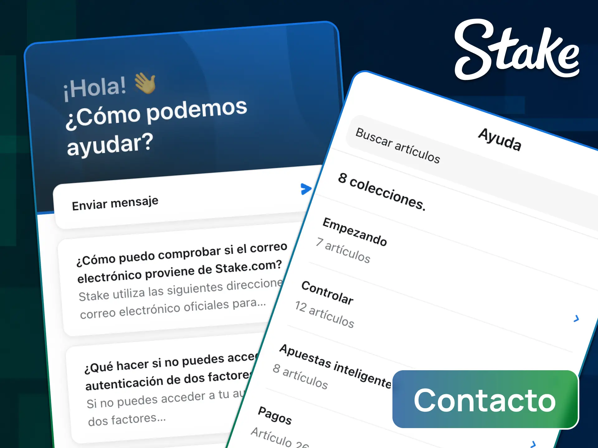 Resolvé tus dudas de inmediato contactando al servicio de soporte desde la app de Stake.